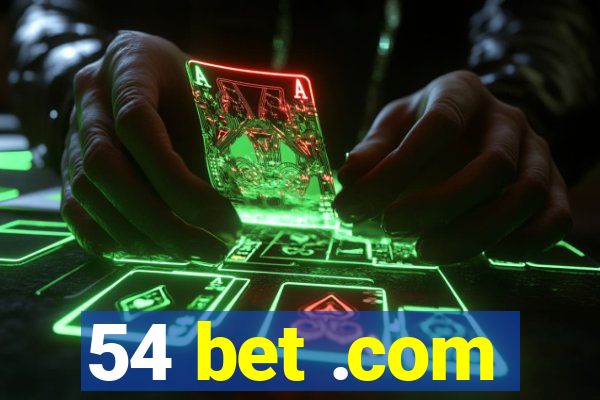 54 bet .com